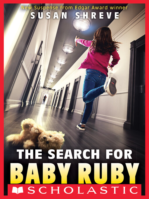 Title details for The Search for Baby Ruby by Susan Shreve - Wait list